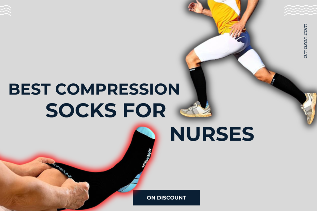 best compression socks for nurses